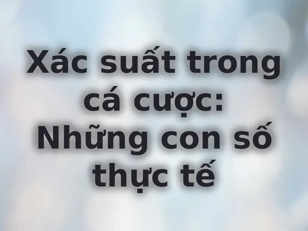 Xác suất trong cá cược